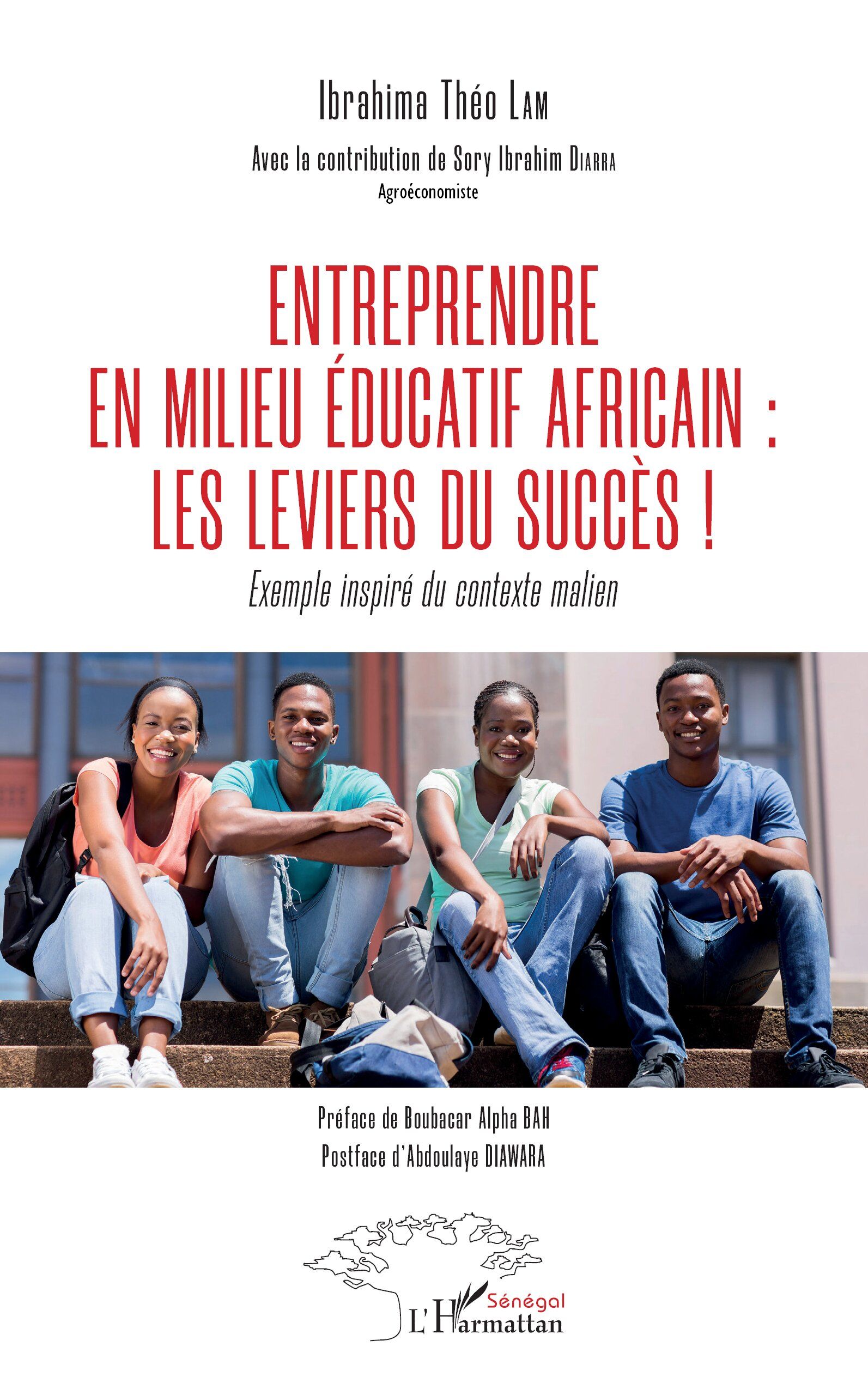 Entreprendre en milieu éducatif africain : les leviers du succès ! - Ibrahima Théo Lam
