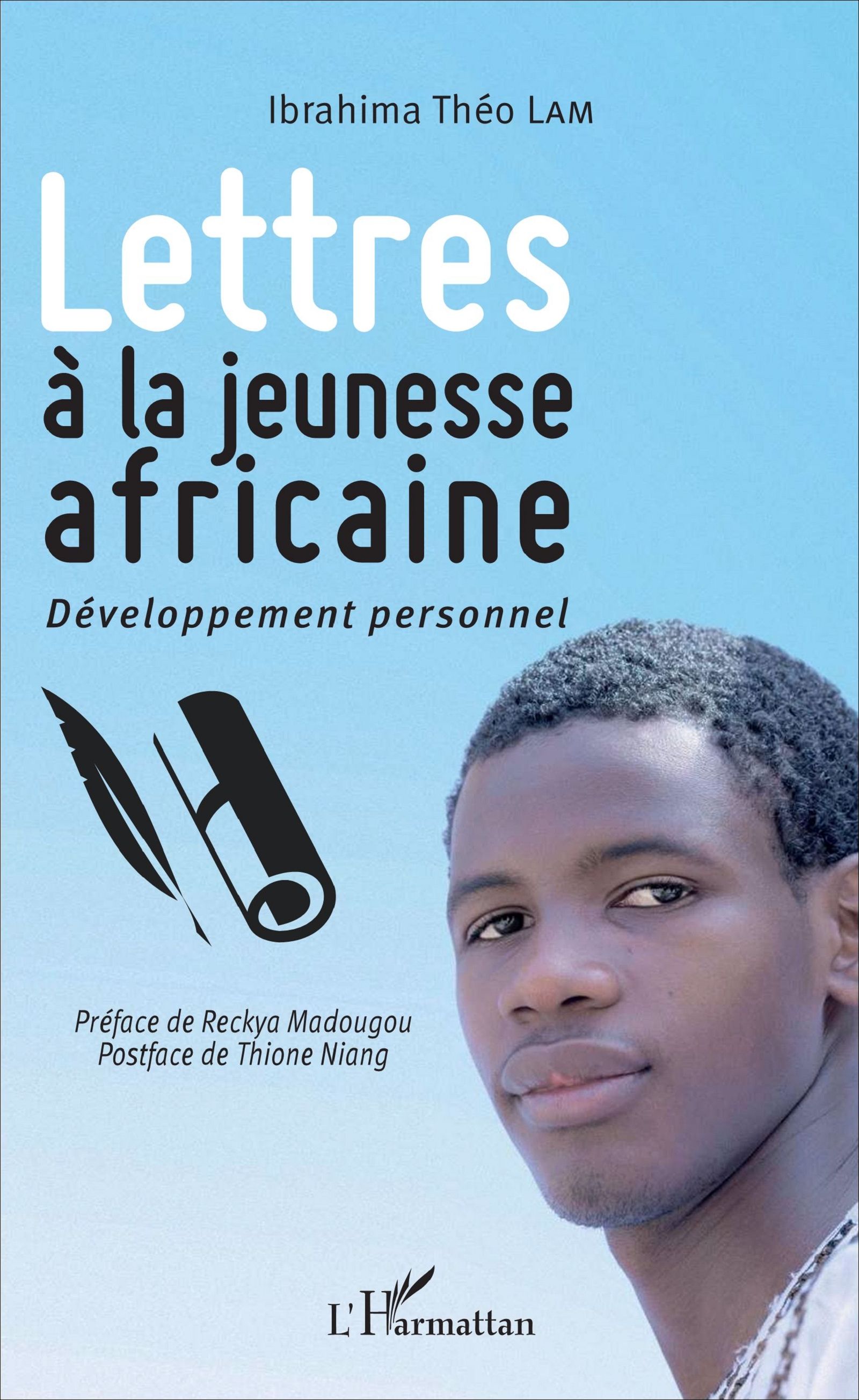 Lettres à la jeunesse africaine Développement personnel - Ibrahima Théo Lam